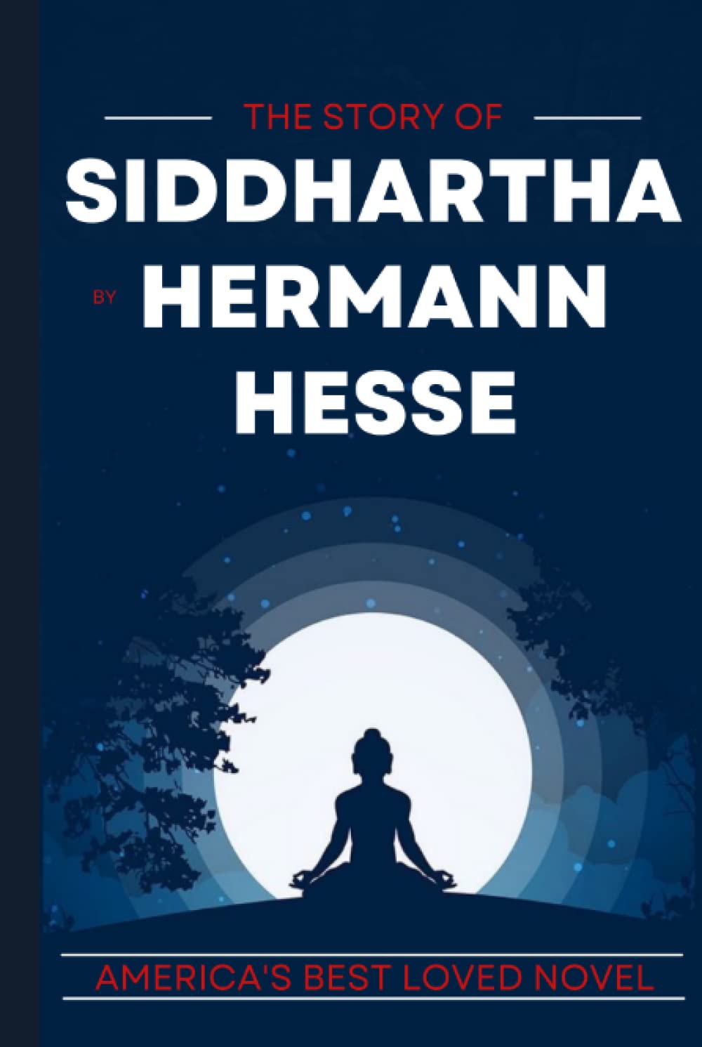 Independently published Siddhartha: Hermann Hesse