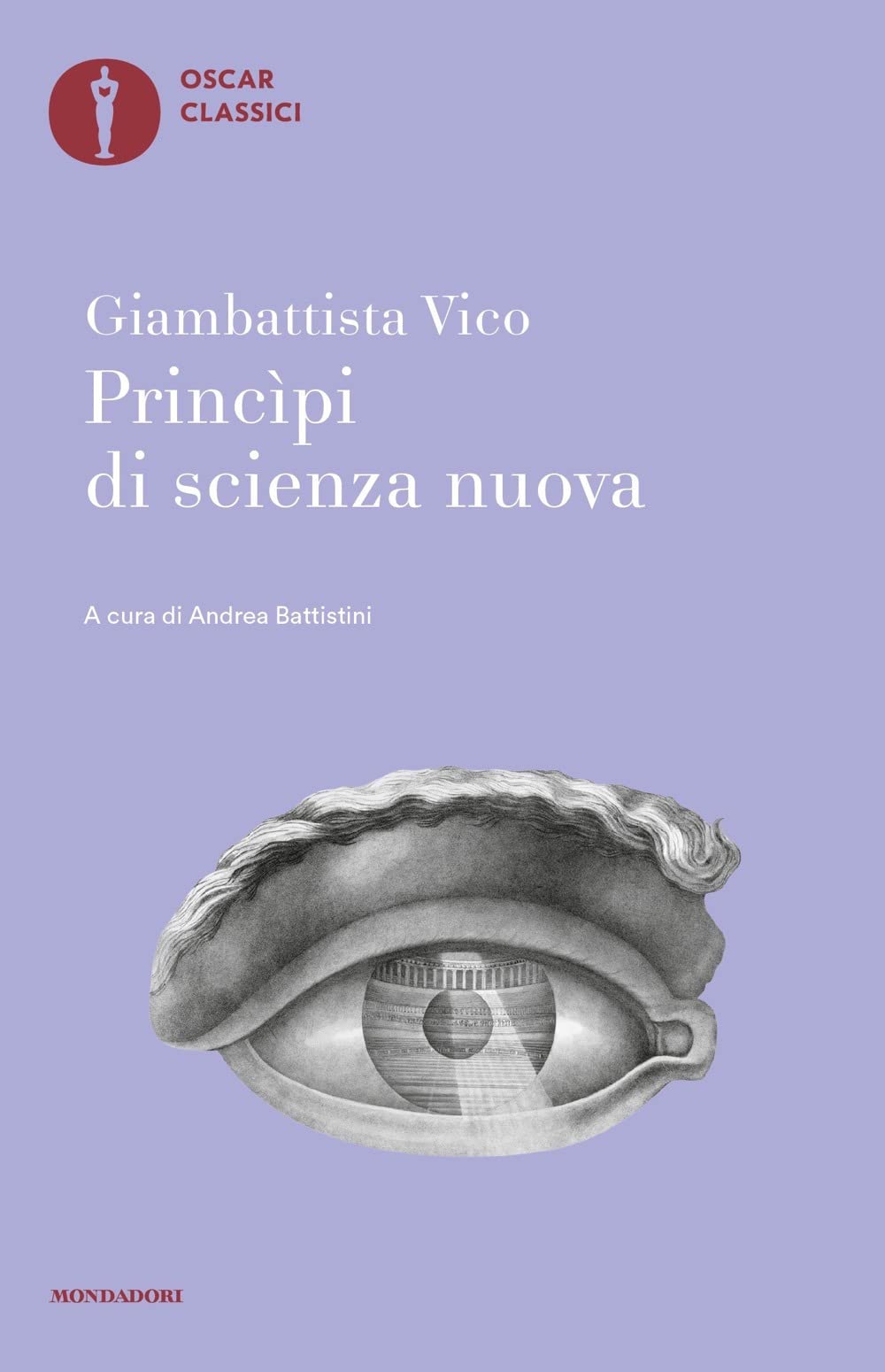 Principi di scienza nuova : Vico, Giambattista, Battistini, Andrea ...