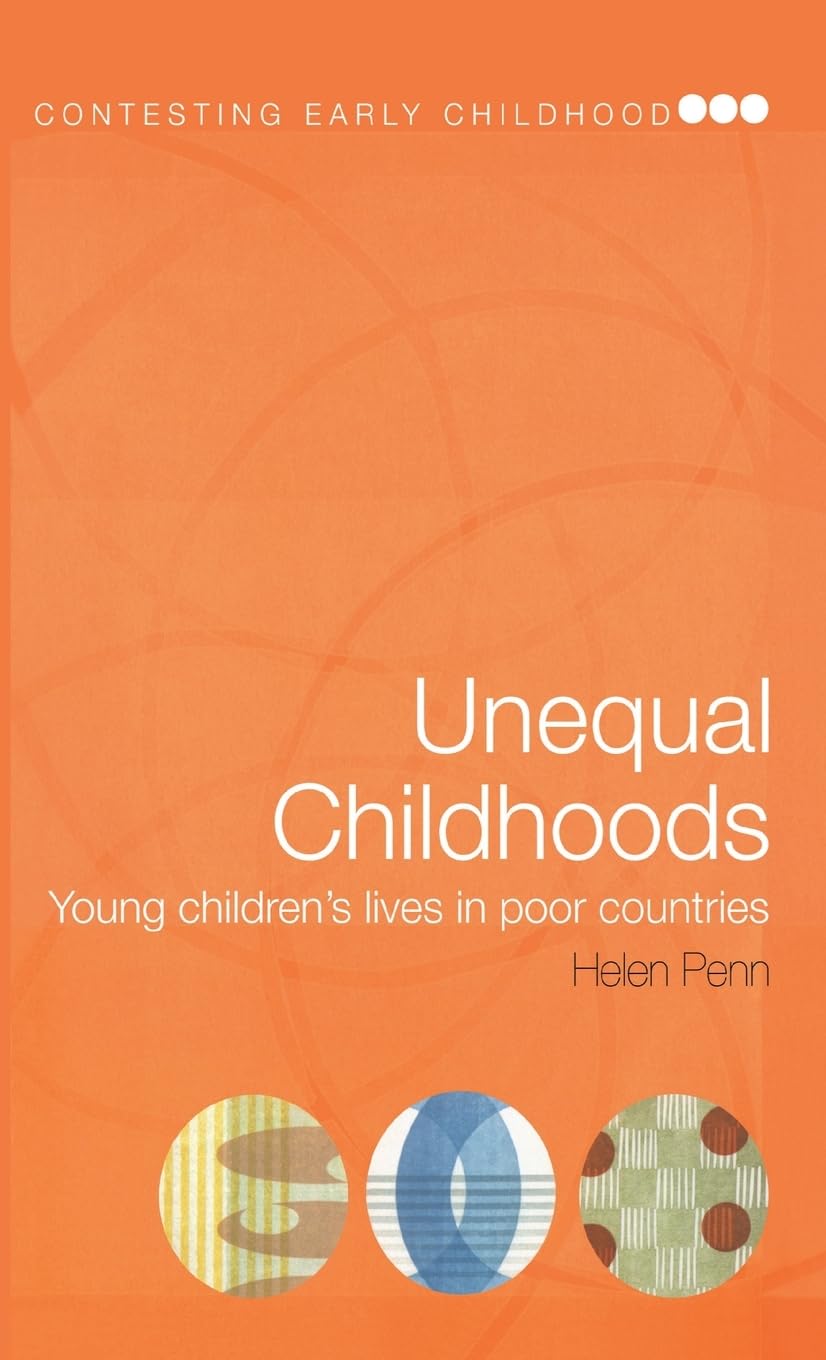 Unequal Childhoods (Contesting Early Childhood)
