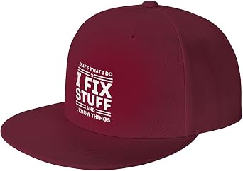 Thats What I Do I FIX Stuff and I Know Things Flat Bill Visor Snapback Hat Adjustable Brim High Top Baseball Cap Dark Red