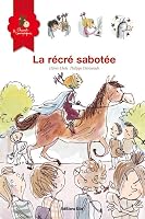 La récré sabotée 2244442322 Book Cover