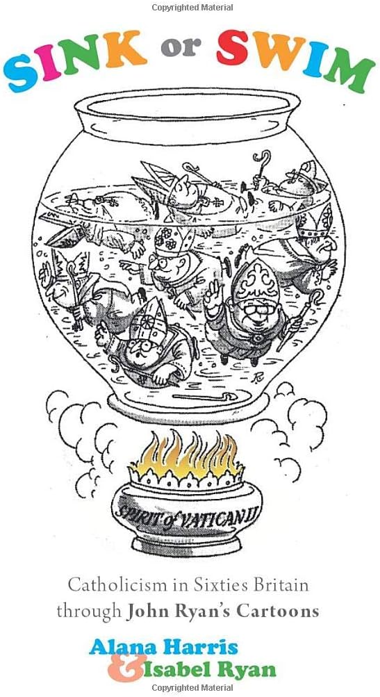 Sink or Swim: Catholicism in Sixties Britain through John Ryan's Cartoons