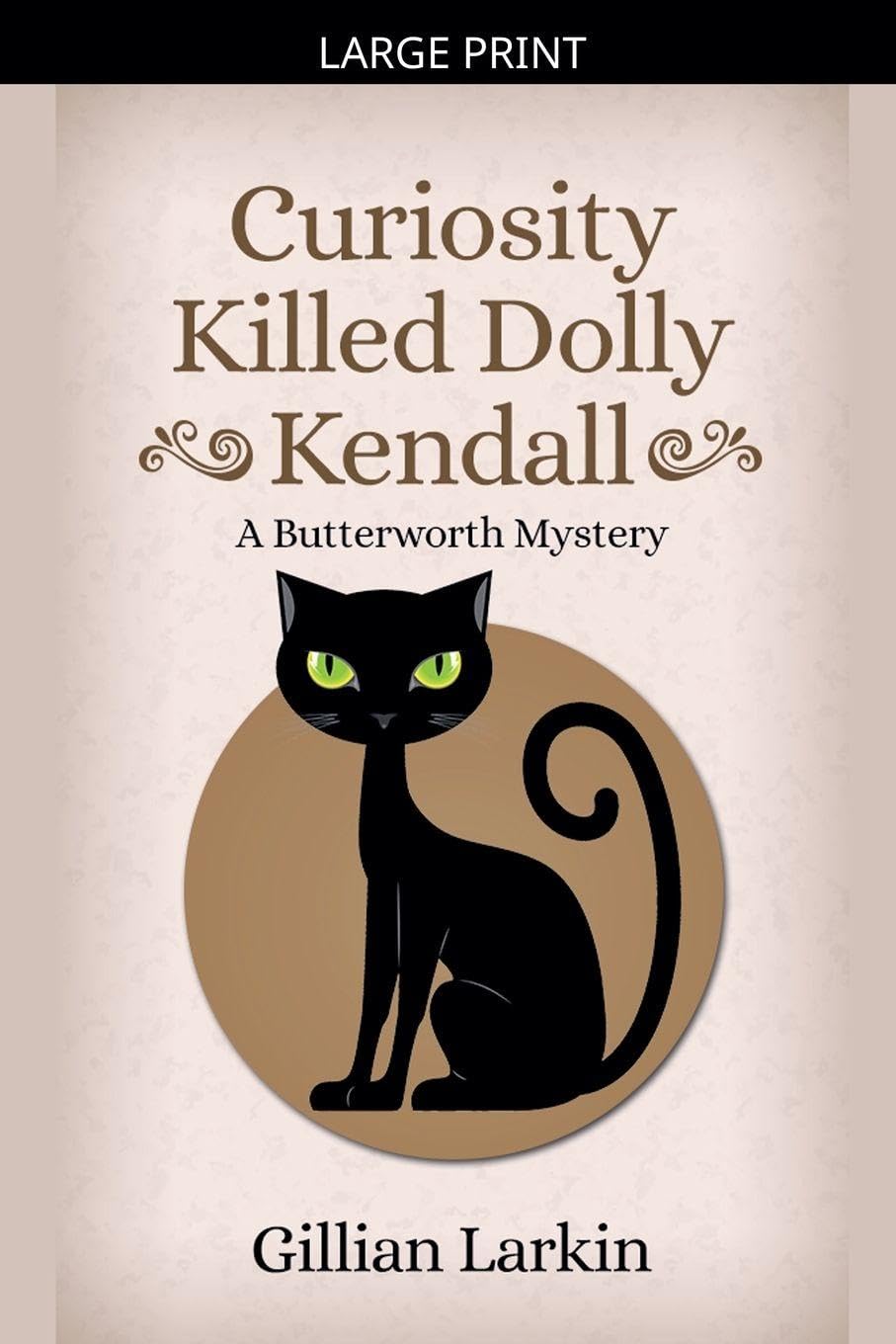 Curiosity Killed Dolly Kendall: 2 (Butterworth Cozy Mystery)