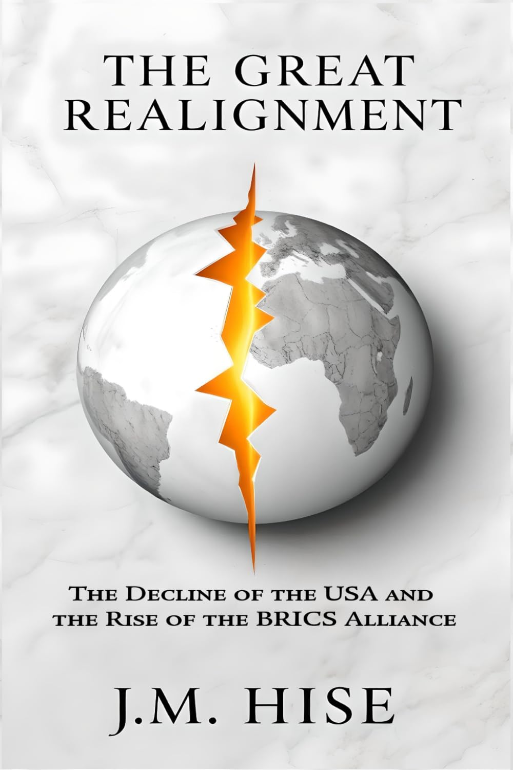 The Great Realignment: The Decline of the USA & Rise of the BRICS Alliance