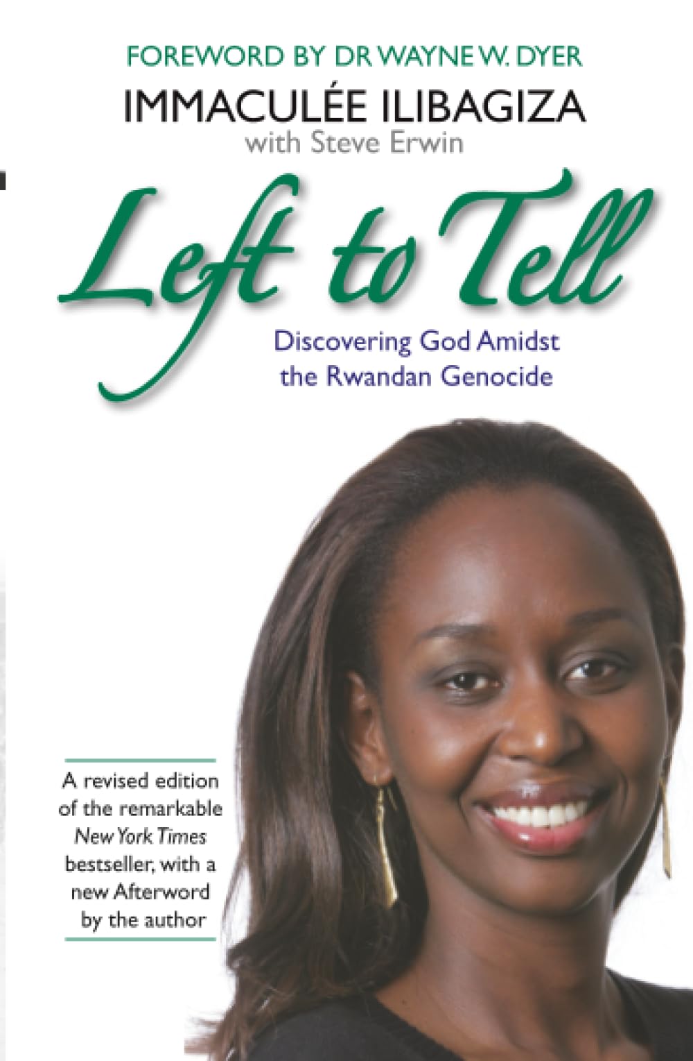 Left to Tell: One Woman's Story of Surviving the Rwandan Genocide