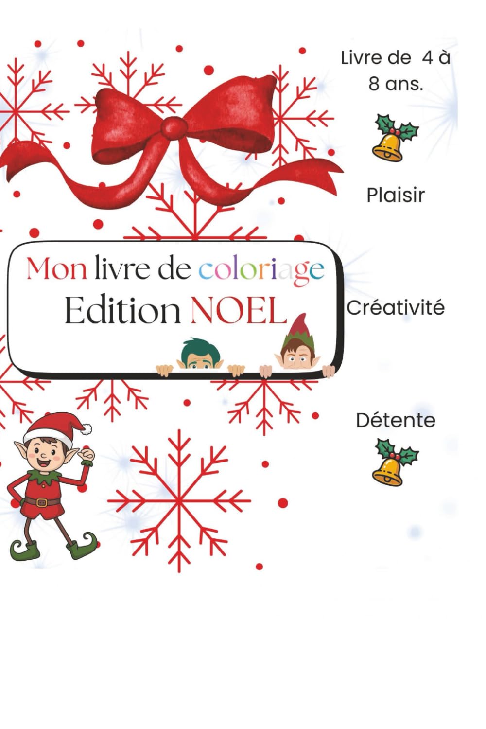 Livre de Coloriage de Noël pour Enfants 4–8 ans Dessins magiques, sapins, lutins, cadeaux & animaux mignons