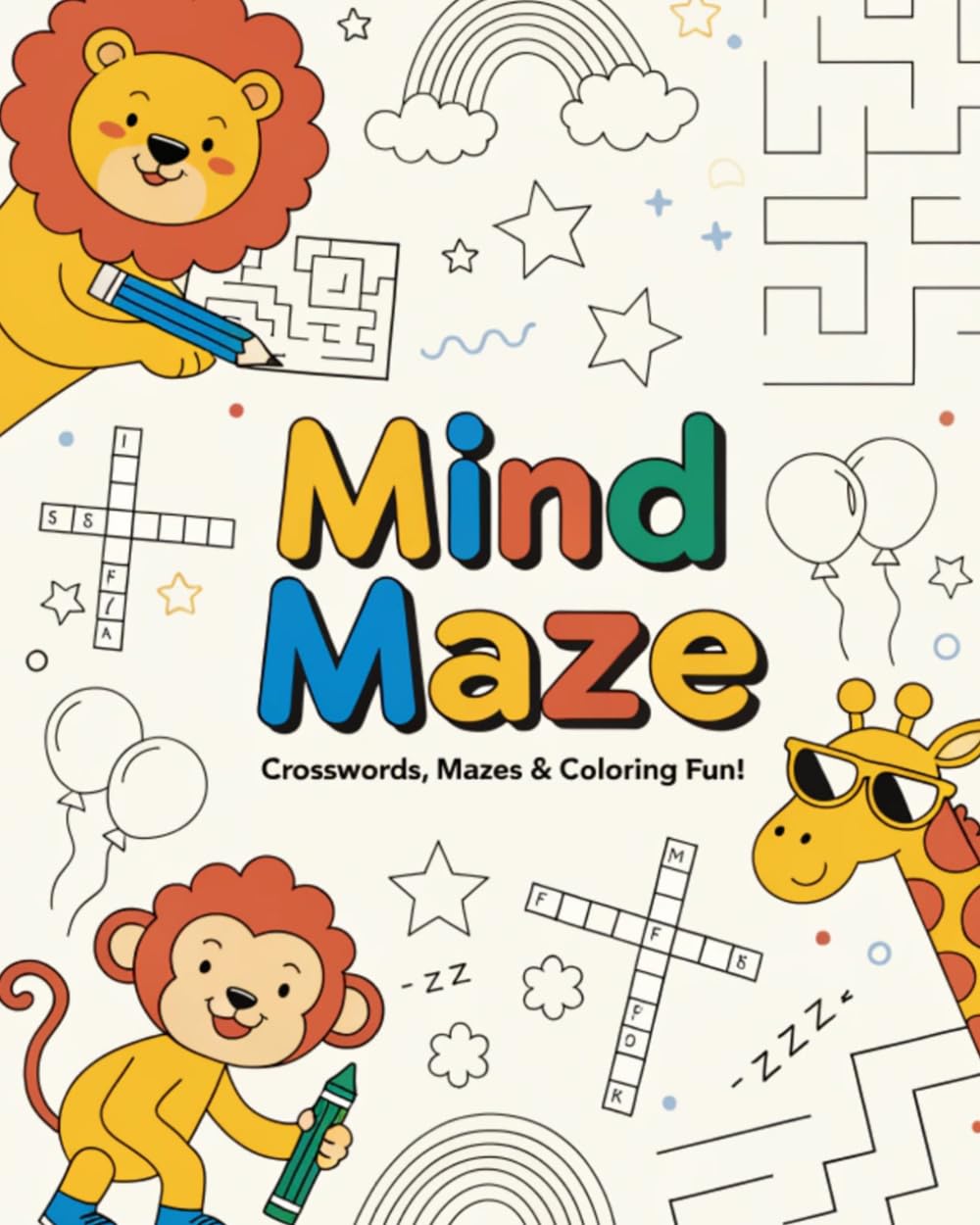Mind Maze: The Genius Labyrinth: Mind Maze: The Genius Labyrinth.: Puzzles to Challenge and Sharpen Your Mind, This book contains 72 pages of ... and become more focused and sharper-witted.