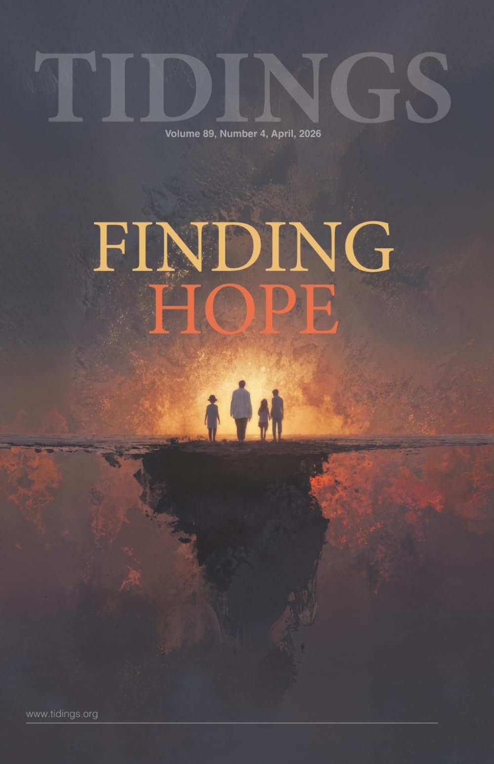 Tidings - Volume 89 - Number 4 - April, 2026: Finding Hope (Christadelphian Tidings Magazine)