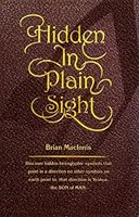 Hidden in Plain Sight 0981027903 Book Cover