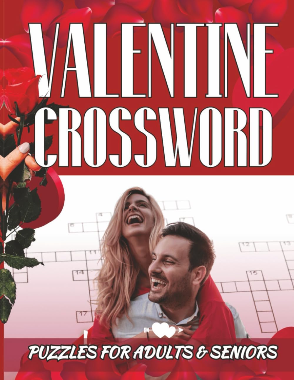 Valentine Crossword Puzzles for Adults & Seniors: 54 Large‑Print Romantic Crosswords with Solutions – Relaxing Valentine Brain Games for Adults & Seniors