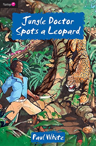 Jungle Doctor Spots a Leopard (Jungle Doctor Series Book 3)