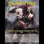 Cover of Galaxy's Edge Magazine: Issue 19, March 2016