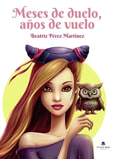 Meses de duelo, años de vuelo