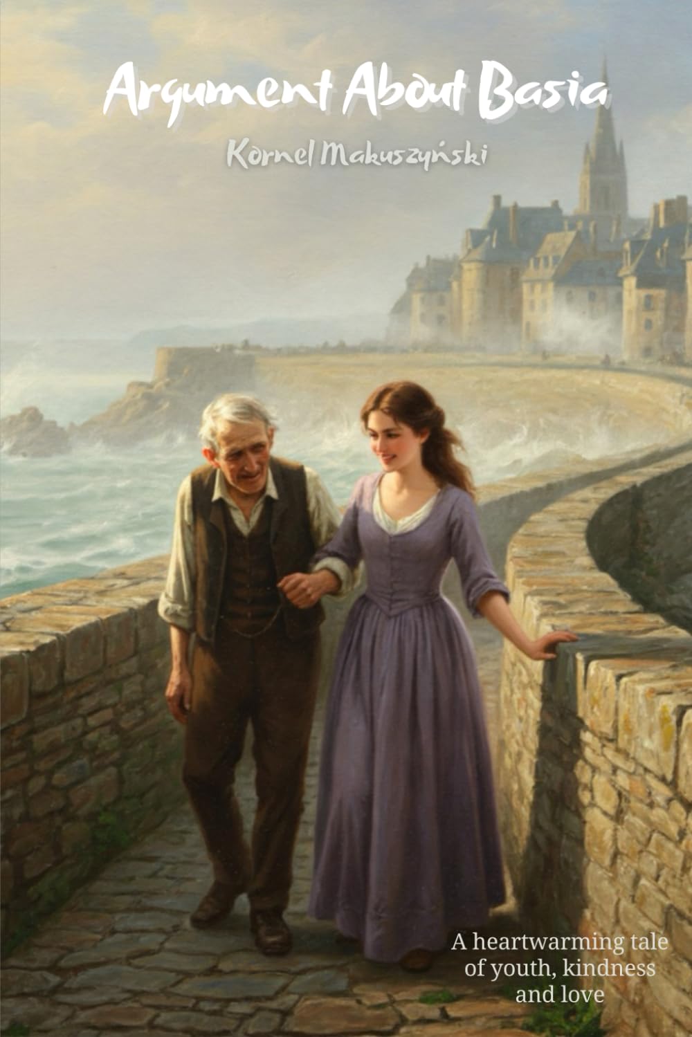 Argument about Basia: A heartwarming tale of youth, kindness and love (Makuszyński in English)
