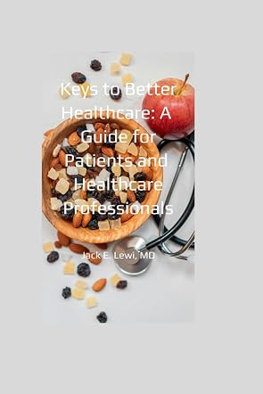 Keys to Better Healthcare