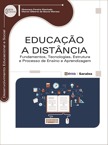 Educação a Distância – Fundamentos, Tecnologias, Estrutura a Processo de Ensino e Aprendizagem