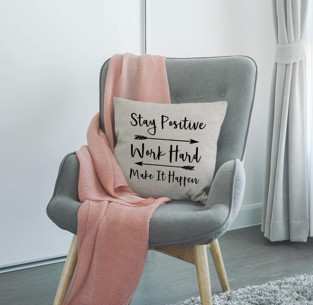 SSOIU Throw Pillow Cover Stay Positive Work Hard and Make It Happen Inspirational Quotes Art Rustic Black Quote Cotton Linen Decorative Throw Pillow Case Cushion Cover Square 18 X 18 Inches - Image 4