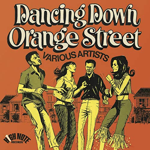 Dancing Down Orange Street: Expanded Edition / Various
