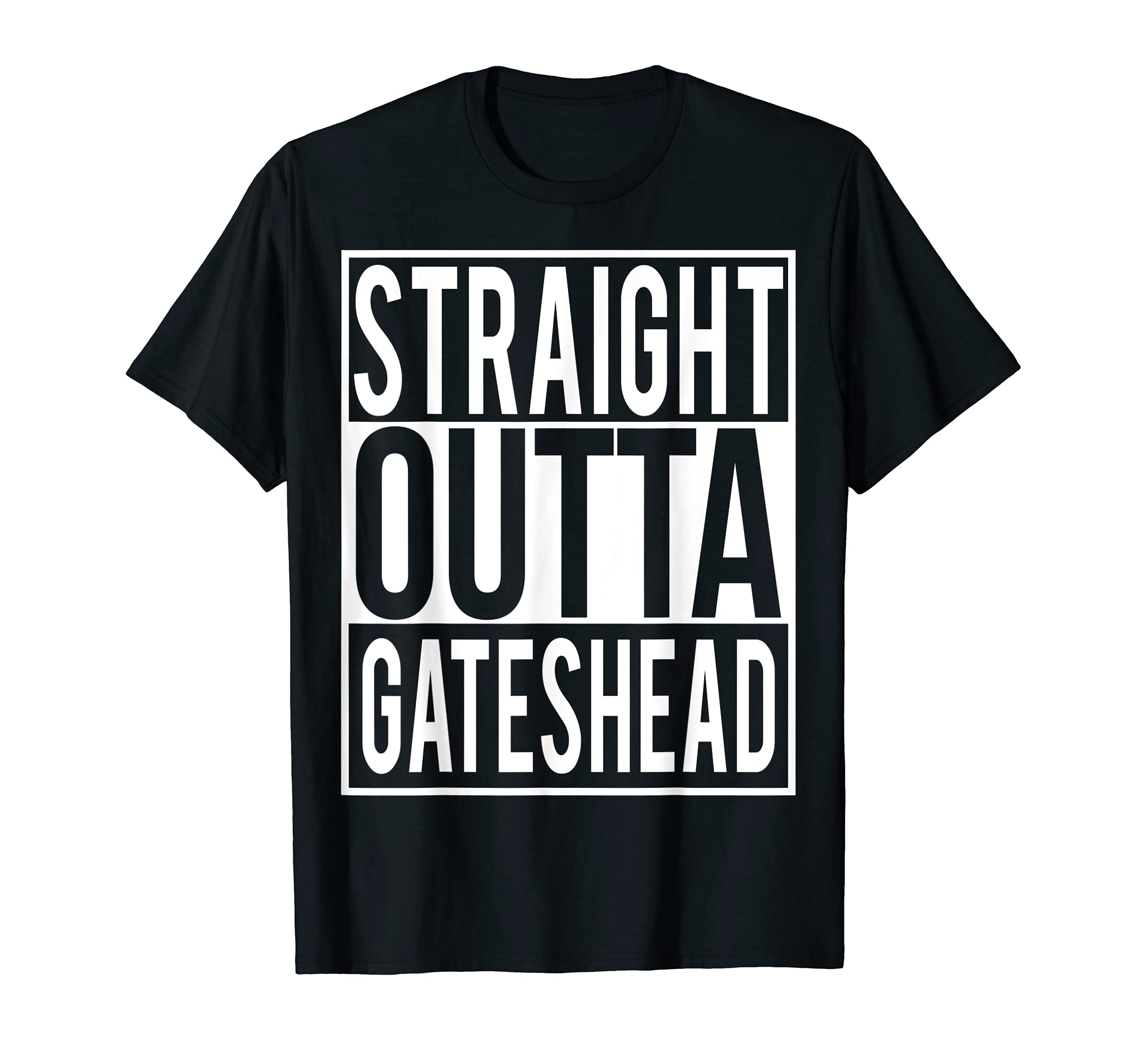 Straight Outta ClothingStraight Outta Gateshead Shirt