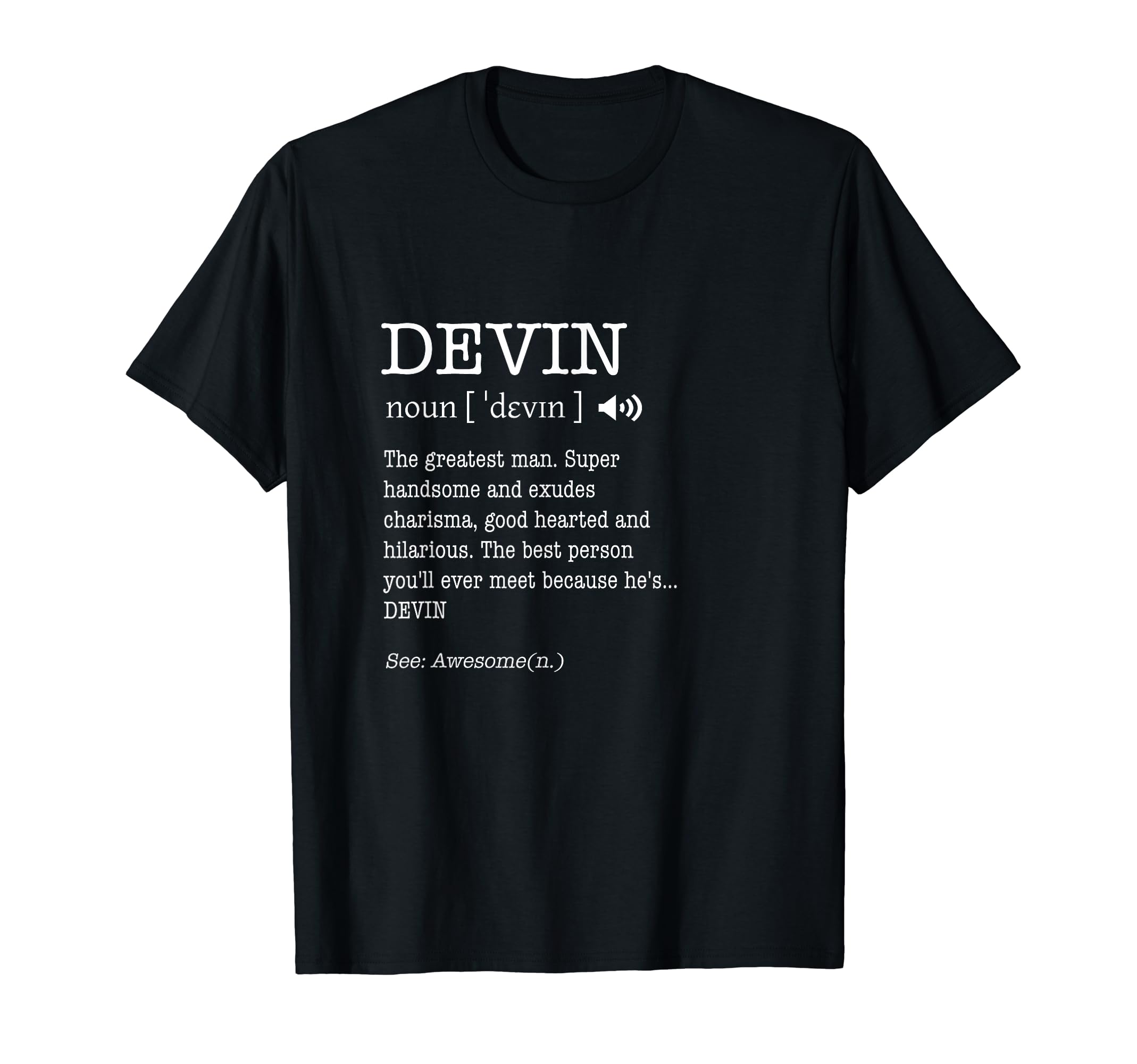 The Name Is Devin Funny Gift Adult Definition Men's T-Shirt