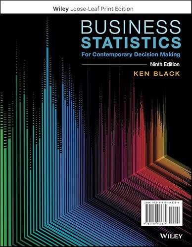 Business Statistics: For Contemporary Decision Making