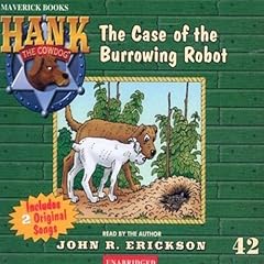 Couverture de The Case of the Burrowing Robot