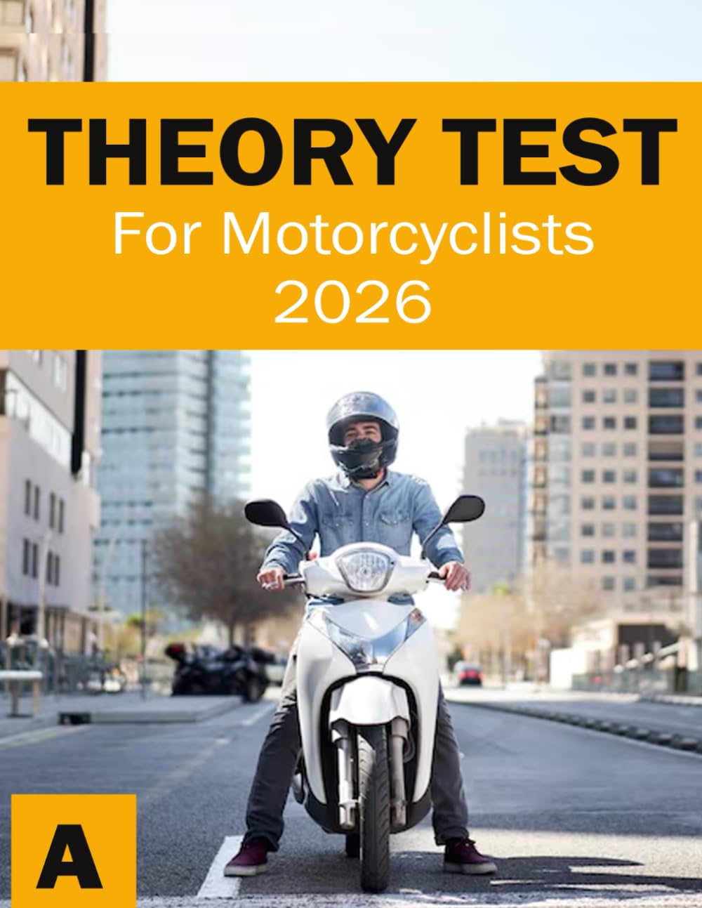 Theory Test for Motorcyclists - Motorbike Theory Test Book - Highway Code: 5 (UK Automotive Serie)