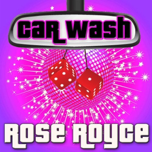 Rose Royce Car Wash Music