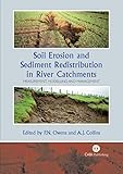 Soil Erosion and Sediment Redistribution in River Catchments: Measurement, Modelling and Management (Cabi)