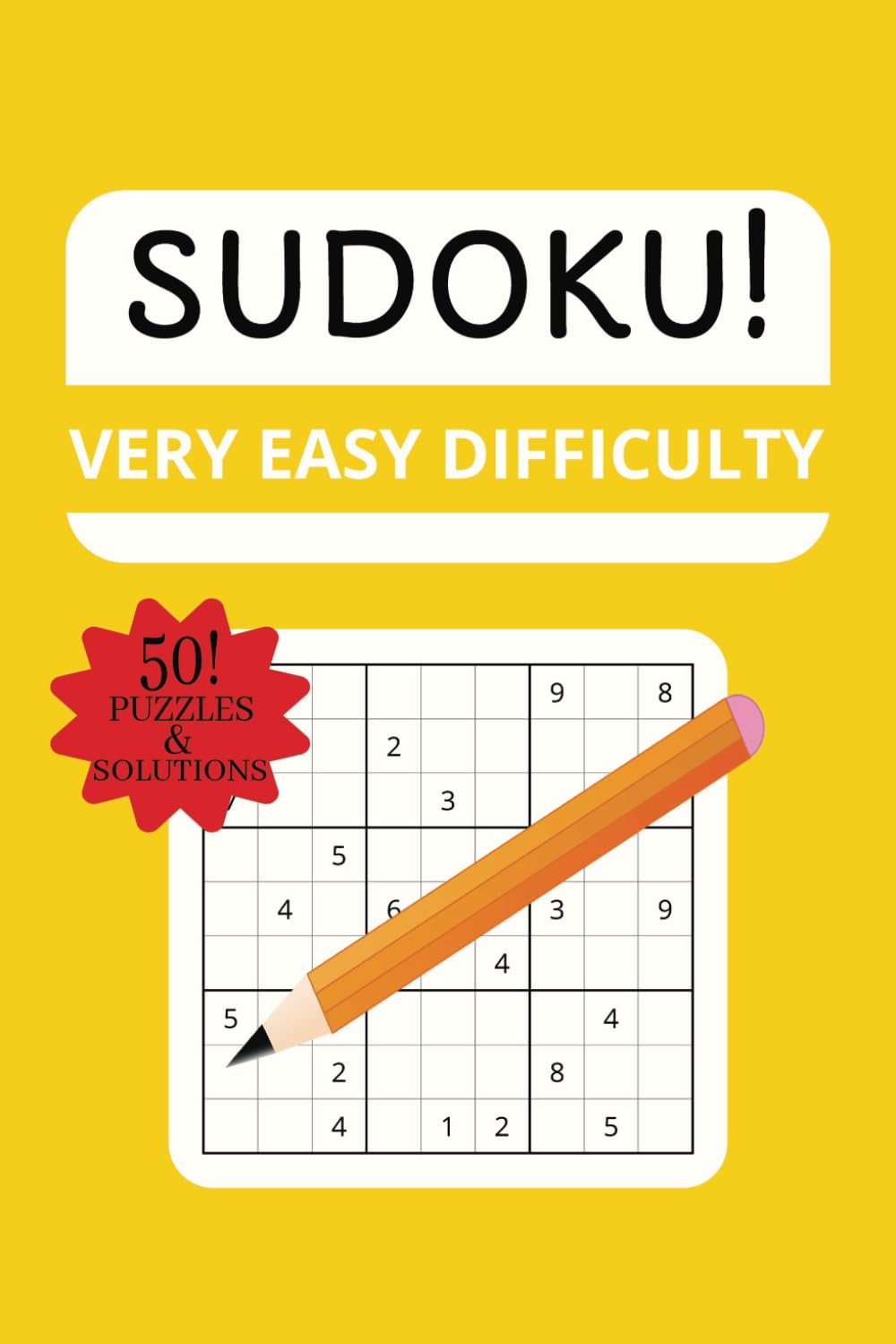 Sudoku Puzzle Book - Very Easy Difficulty