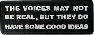 The Voice May Not Be Real Funny Badge Embroidered Biker Emblem Iron On Sew On Patch