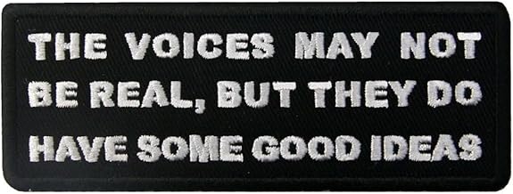 The Voices May Not Be Real Patch Embroidered Badge Applique Fastener Hook and Loop Emblem