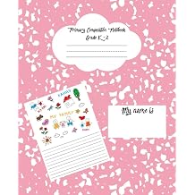 Primary Composition Notebook Pink Marble Primary Composition Notebook With Picture Space, Grades K-2 Kindergarten Writing Journal Draw & Write ... Gift For Boys and Girls in Back To School.