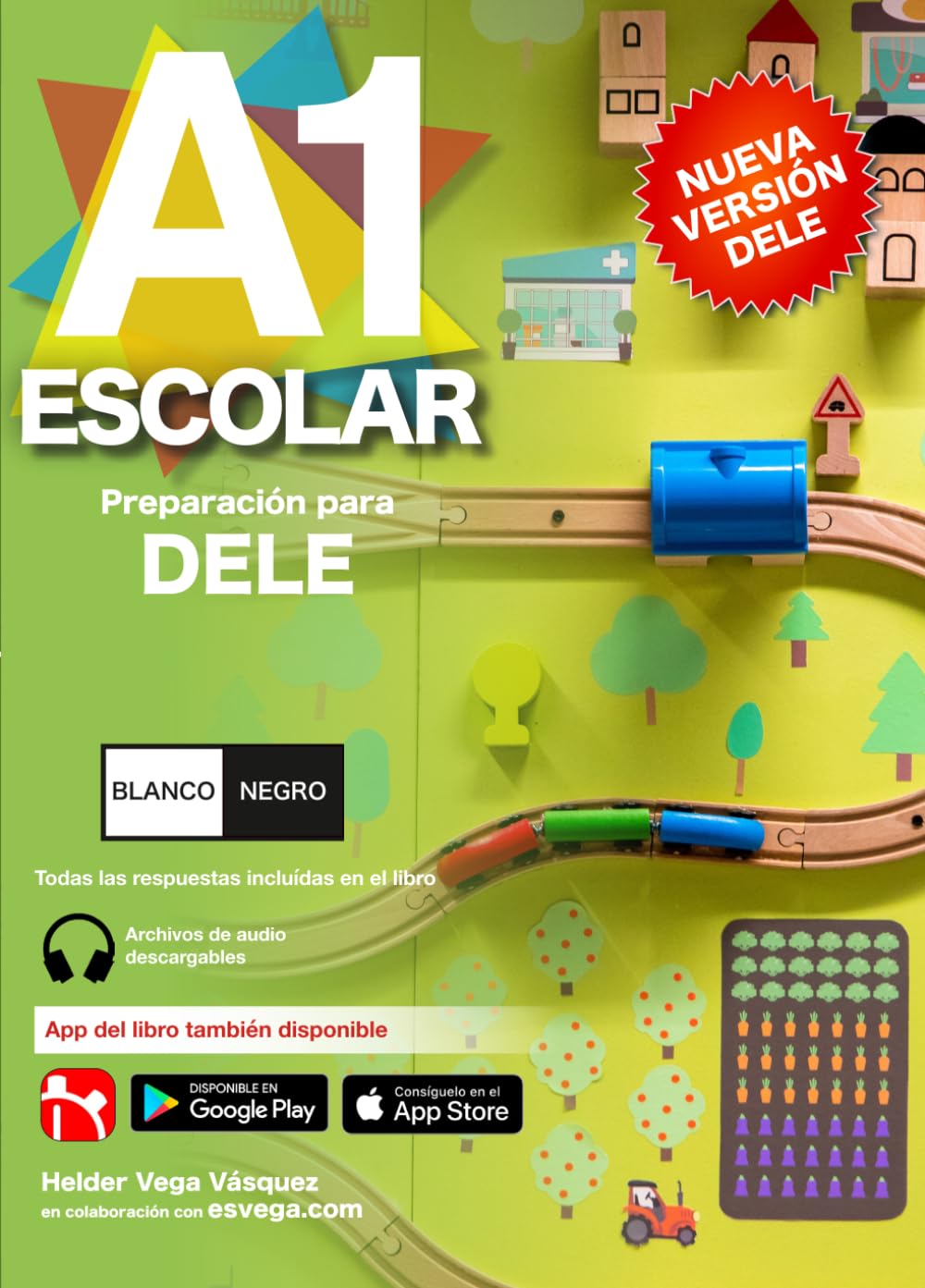 DELE A1 Escolar Preparación. BLANCO Y NEGRO: Audio descargable + Claves y transcripciones / Keys and transcripts included (Spanish Edition)