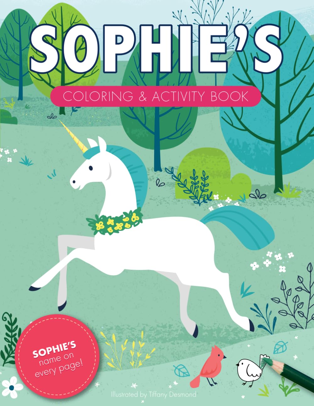 Sophie's Coloring & Activity Book: A Personalized Gift For Sophie - Her Name On Every Page (Personalized Coloring Pages)