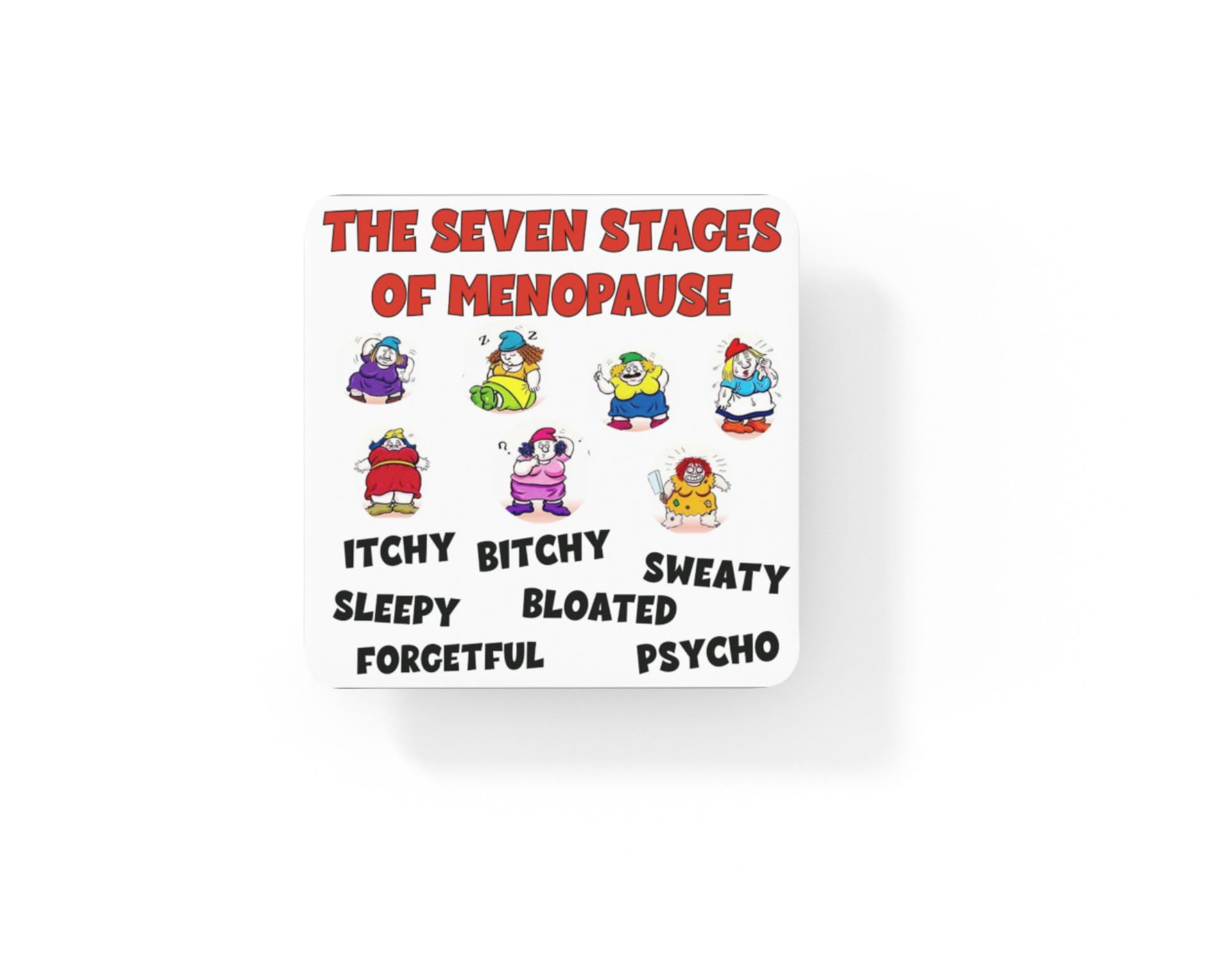 Decalarama Women's Multicolor Menopause Coaster Gift - Seven Stages - Amusing Cheeky Rude Cute Novelty Menopausal Quote Present