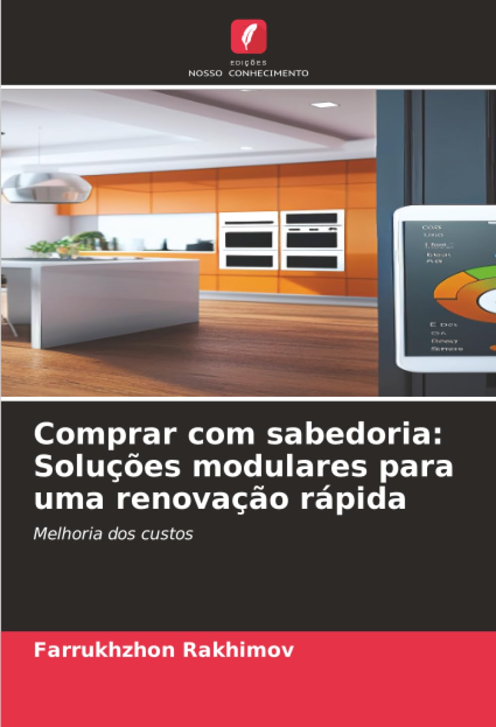 Comprar com sabedoria: Soluções modulares para uma renovação rápida: Melhoria dos custos