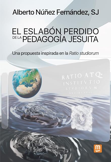 Portada de El eslabón perdido de la pedagogía jesuita