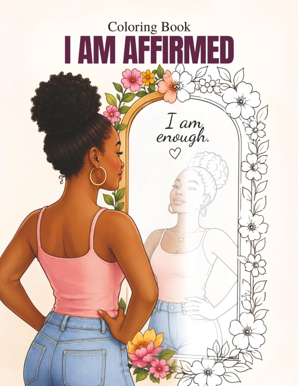 Coloring Book I Am Affirmed