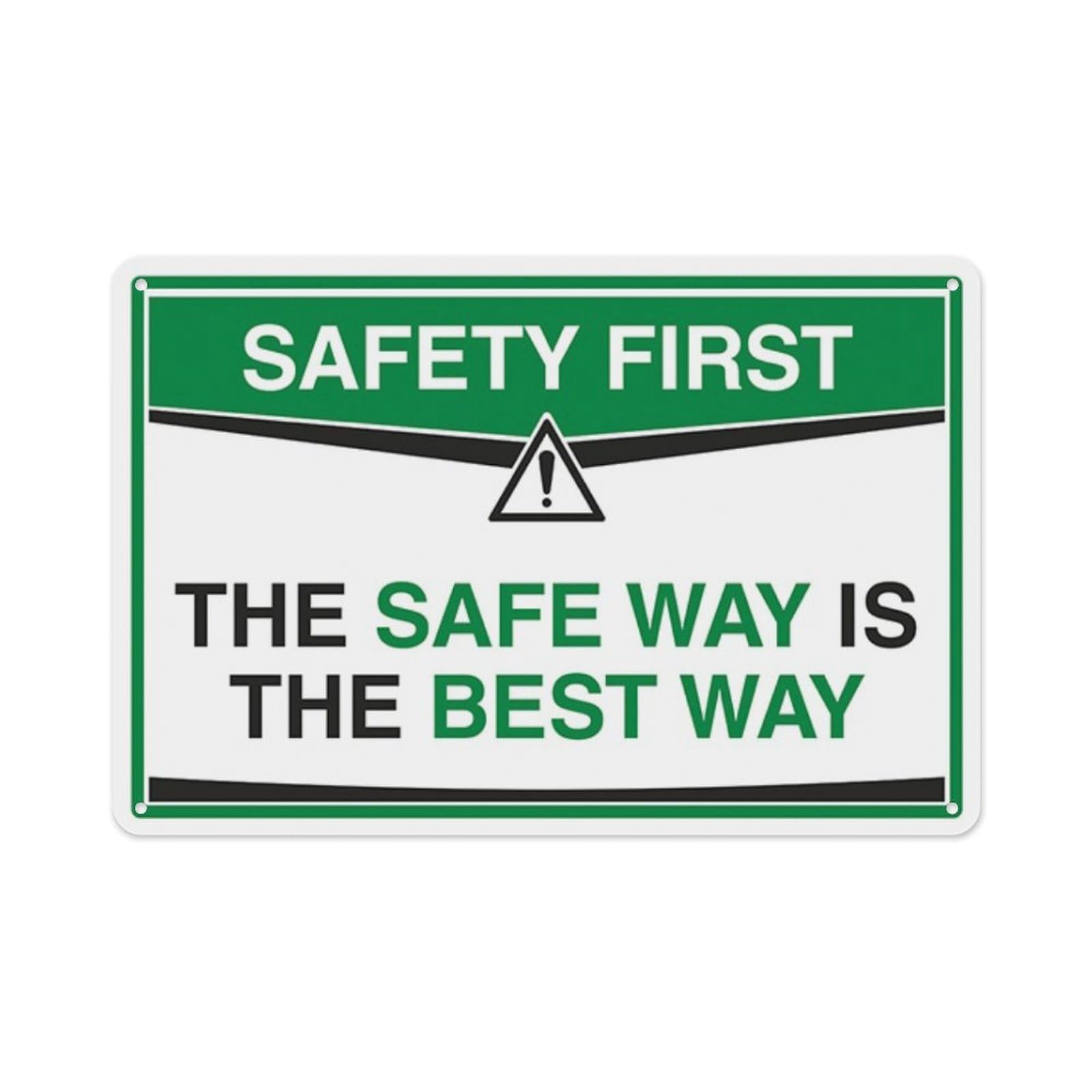 peiyeety The Safe Way Is The Best Way Aluminum Tin Warning Signs For Home Outdoor Garden 12X16 Inches