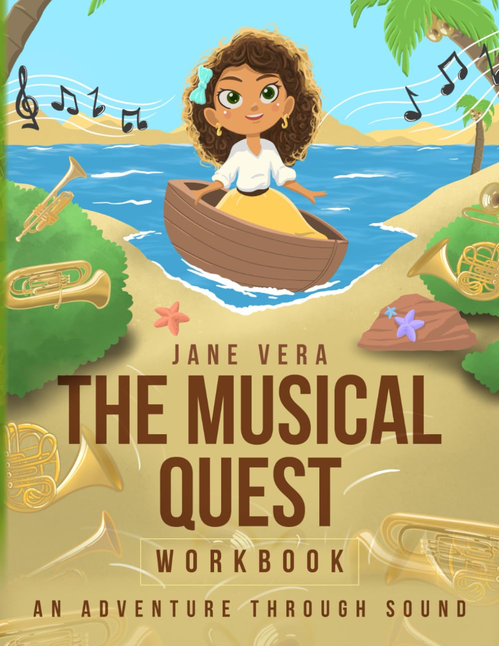 The Musical Quest Workbook: An Adventure Through Sound