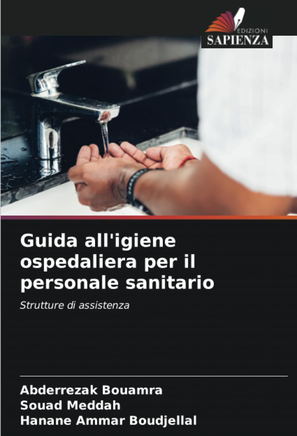 Guida all'igiene ospedaliera per il personale sanitario: Strutture di assistenza
