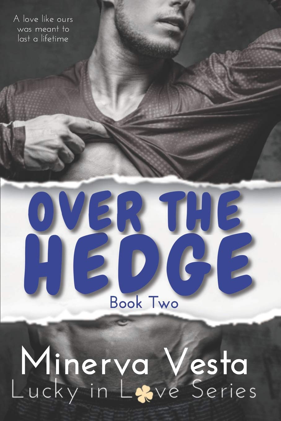 Over the Hedge: Book 2 (Lucky in Love) Paperback – May 9, 2019