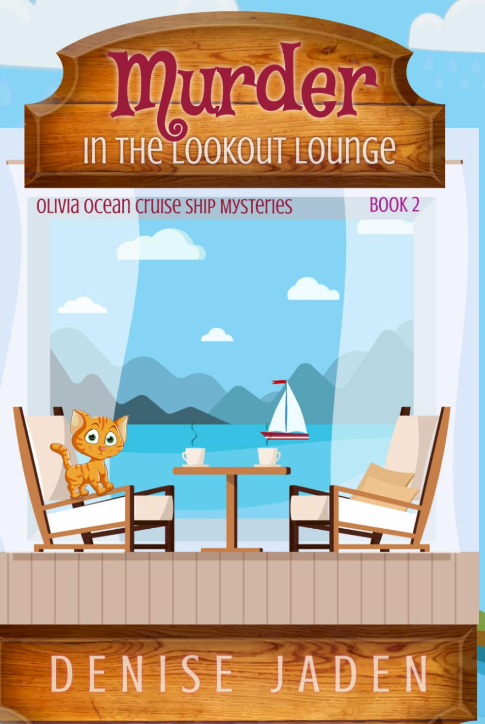 Murder in the Lookout Lounge: Olivia Ocean Cruise Ship Mysteries
