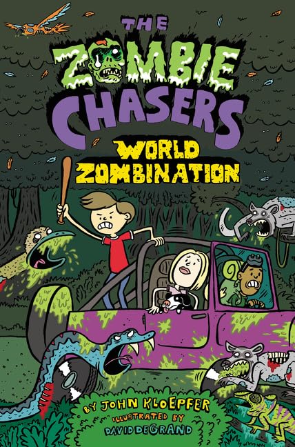 The Zombie Chasers #7: World Zombination: A Hilarious Illustrated Mummy Adventure Perfect for Reluctant Readers (Ages 8-12)