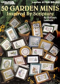 50 Garden Minis Inspired By Scripture (Leisure Arts, Leaflet 2759)
