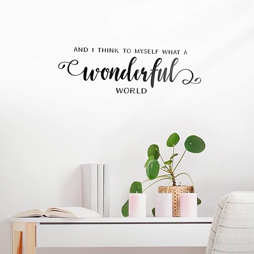 Miniatura 1 de Calcomanía de vinilo para pared, y pienso a mí mismo, lo que es un mundo maravilloso, 8 x 25 pulgadas, calcomanía motivacional moderna con cita