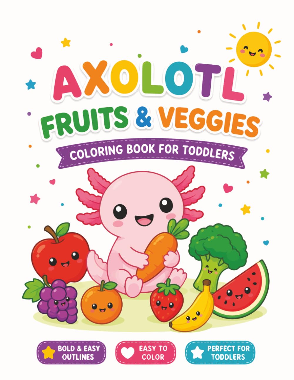 Axolotl fruits & veggies coloring book for toddlers