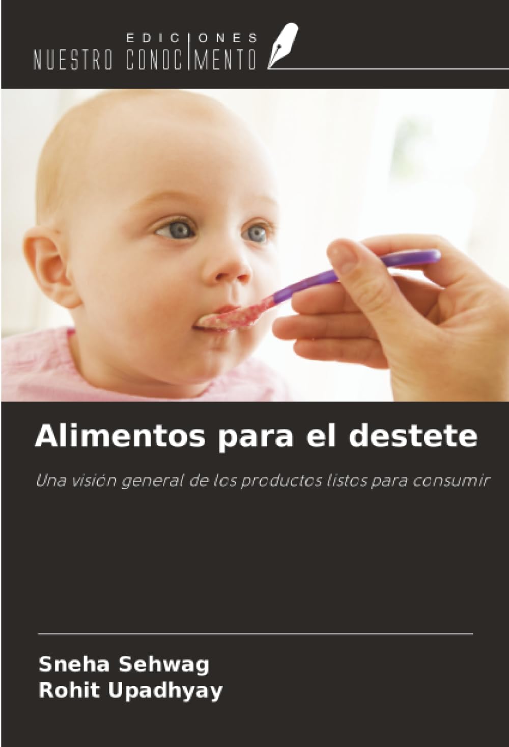 Alimentos para el destete: Una visión general de los productos listos para consumir