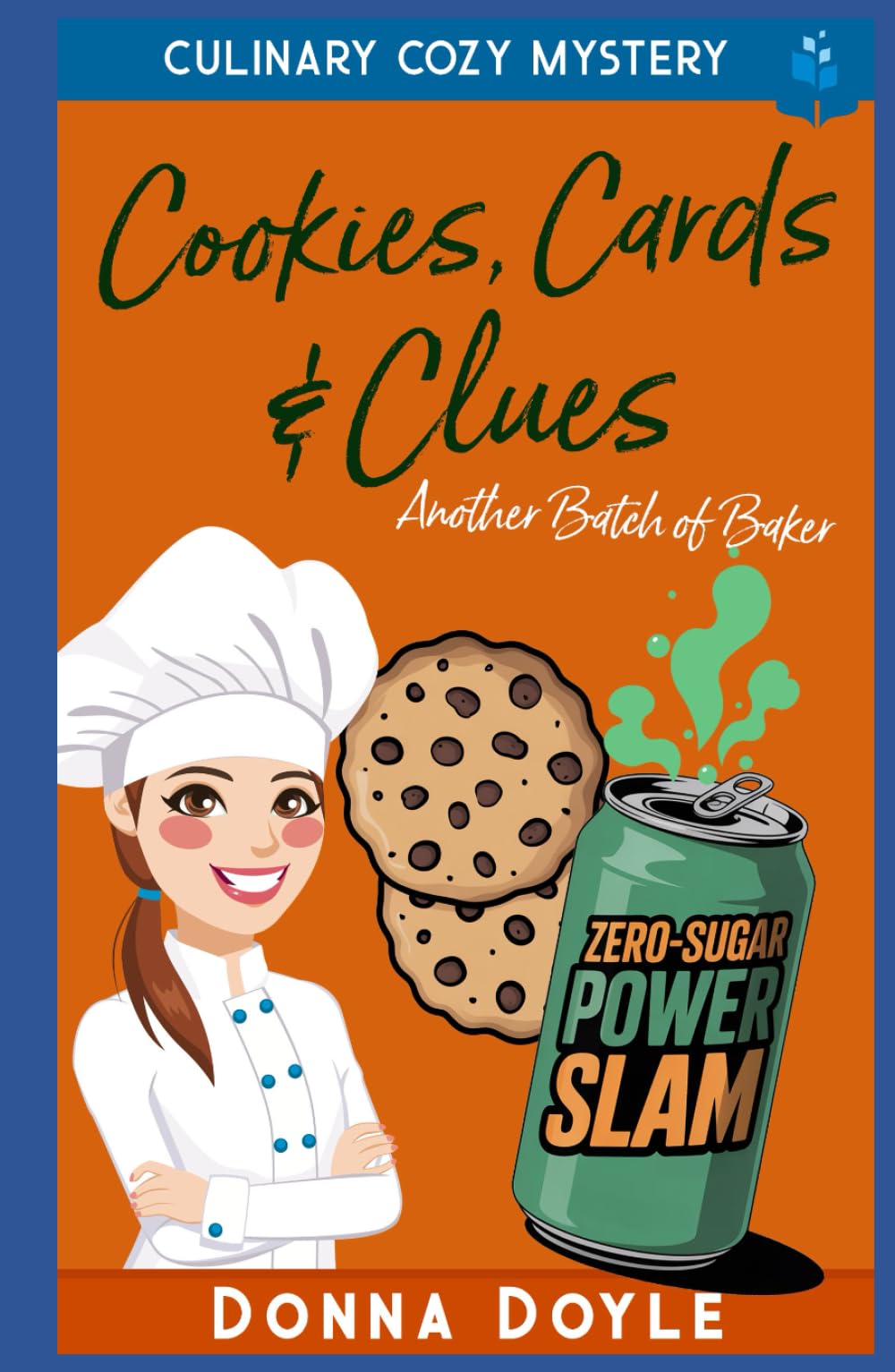 Cookies, Cards & Clues: Culinary Cozy Mystery (Another Batch of Baker Cozy Mysteries)